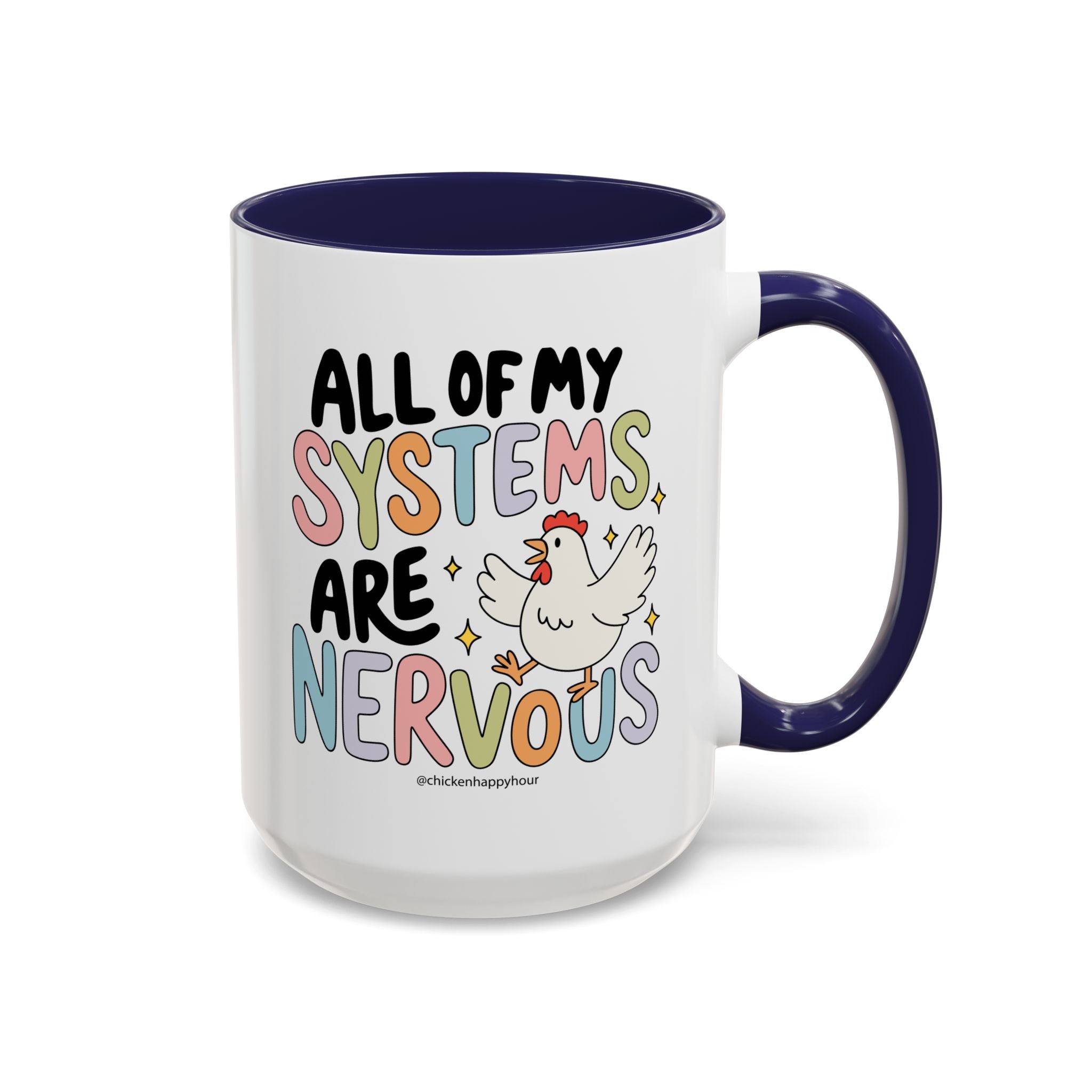 All Systems Are Nervous Coffee Mug