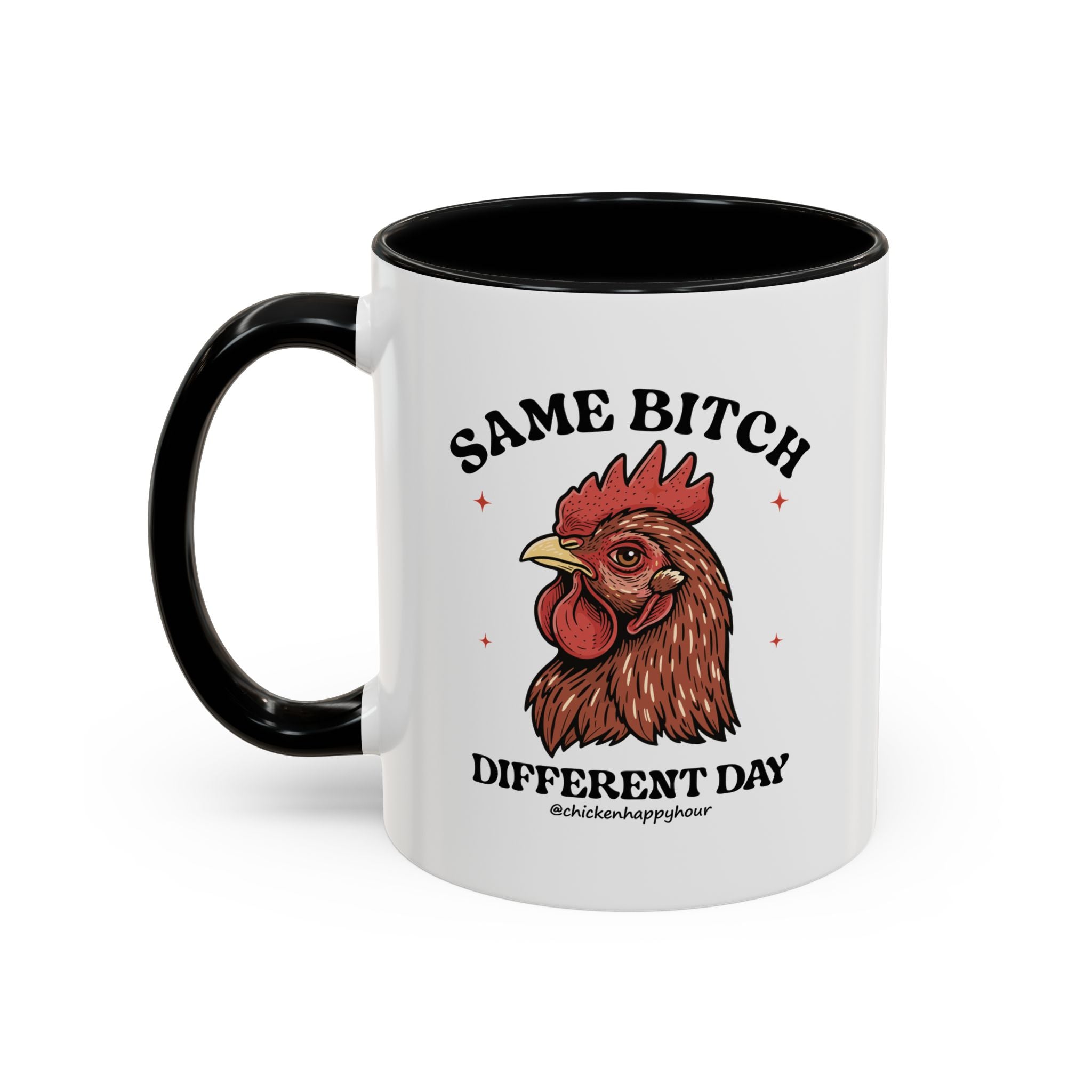 Same Bitch Coffee Mug