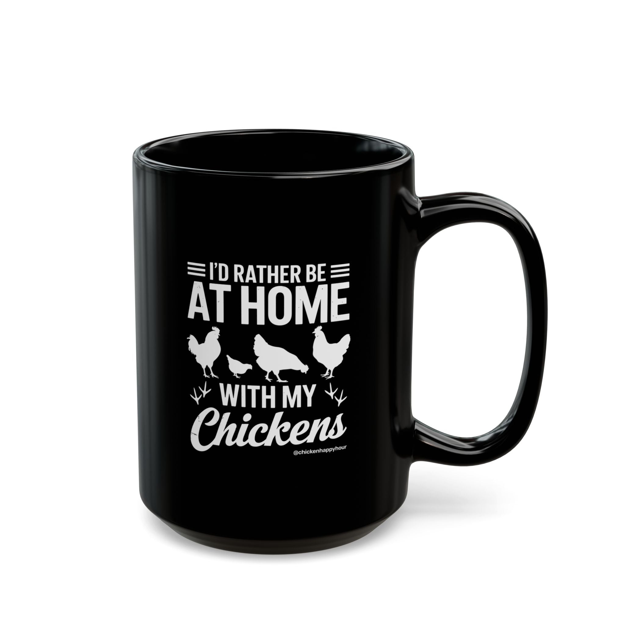I'd Rather Be at Home With My Chickens Coffee Mug