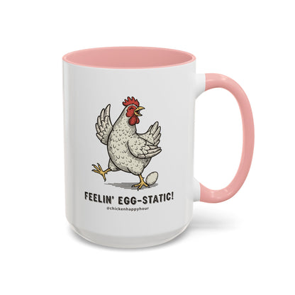 Feelin' Egg-Static! Coffee Mug