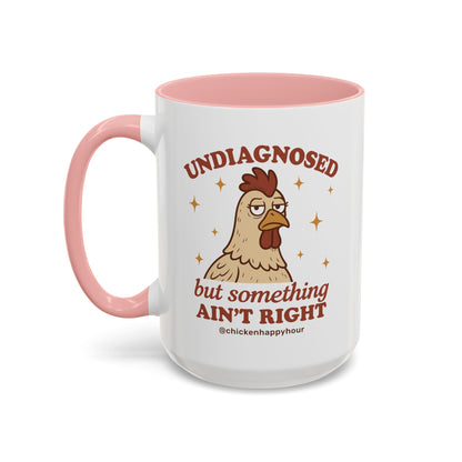 Undiagnosed Coffee Mug