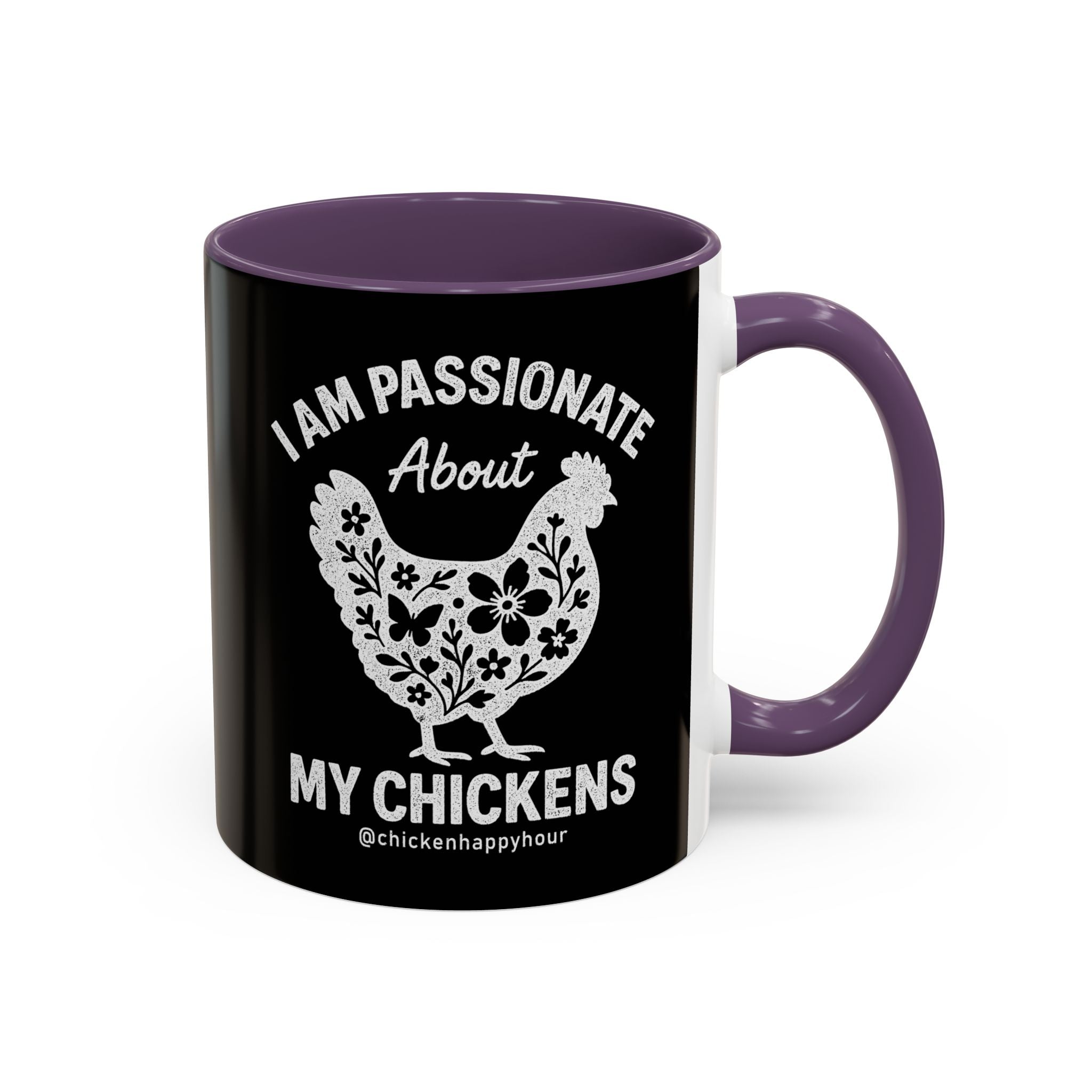 I Am Passionate About My Chicken Coffee Mug