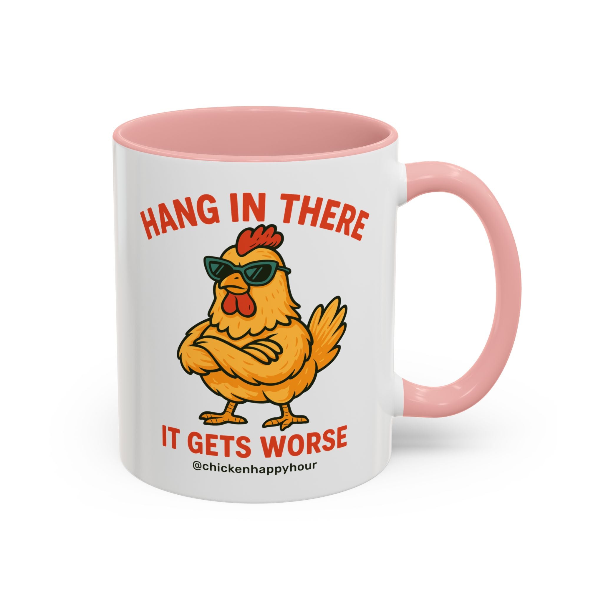 Hang In There It Gets Worse Coffee Mug