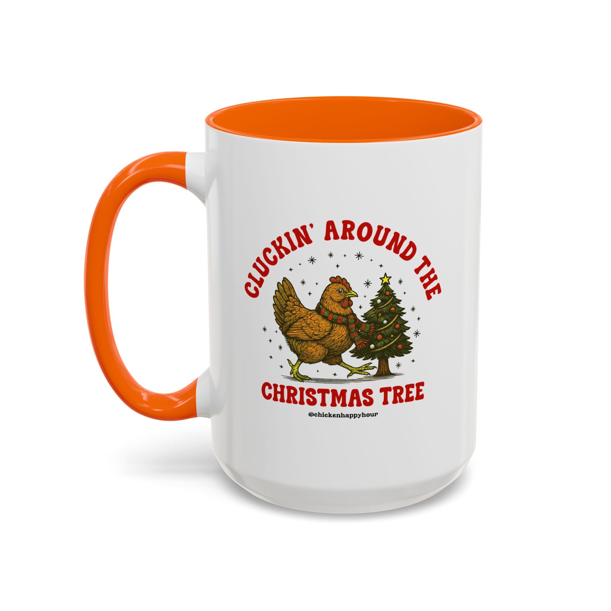 Cluckin' Around The Christmas Tree Coffee Mug