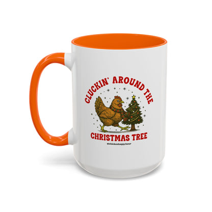 Cluckin' Around The Christmas Tree Coffee Mug