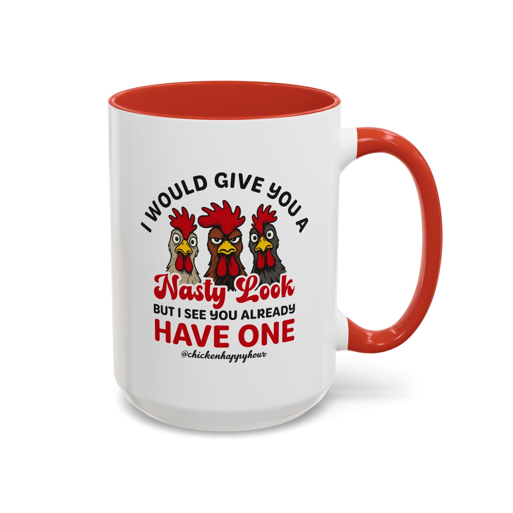 I Would Give You A Nasty Look Coffee Mug