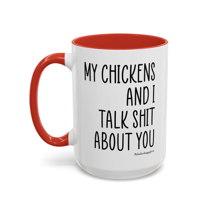 My Chickens Coffee Mug