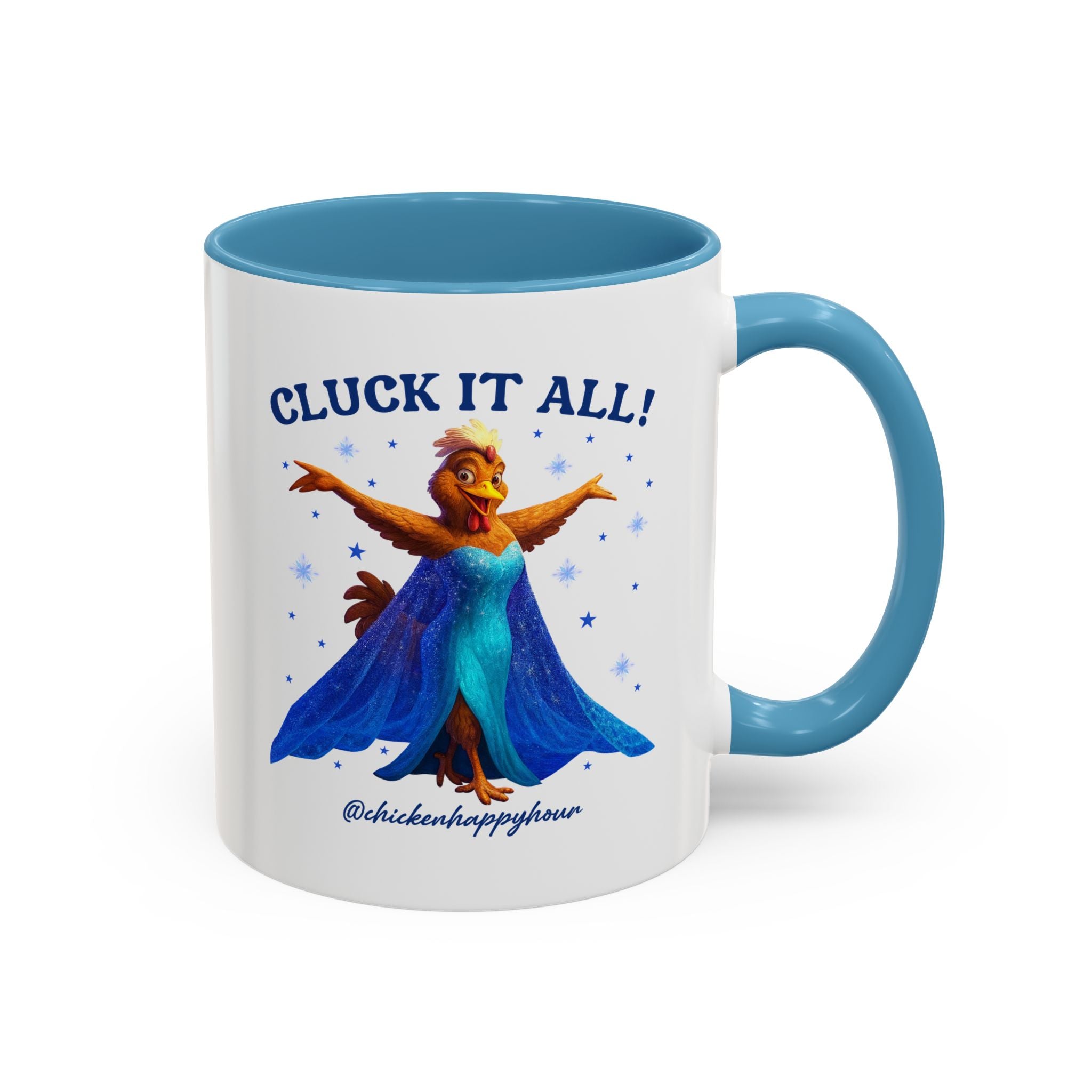 Cluck It All! Coffee Mug