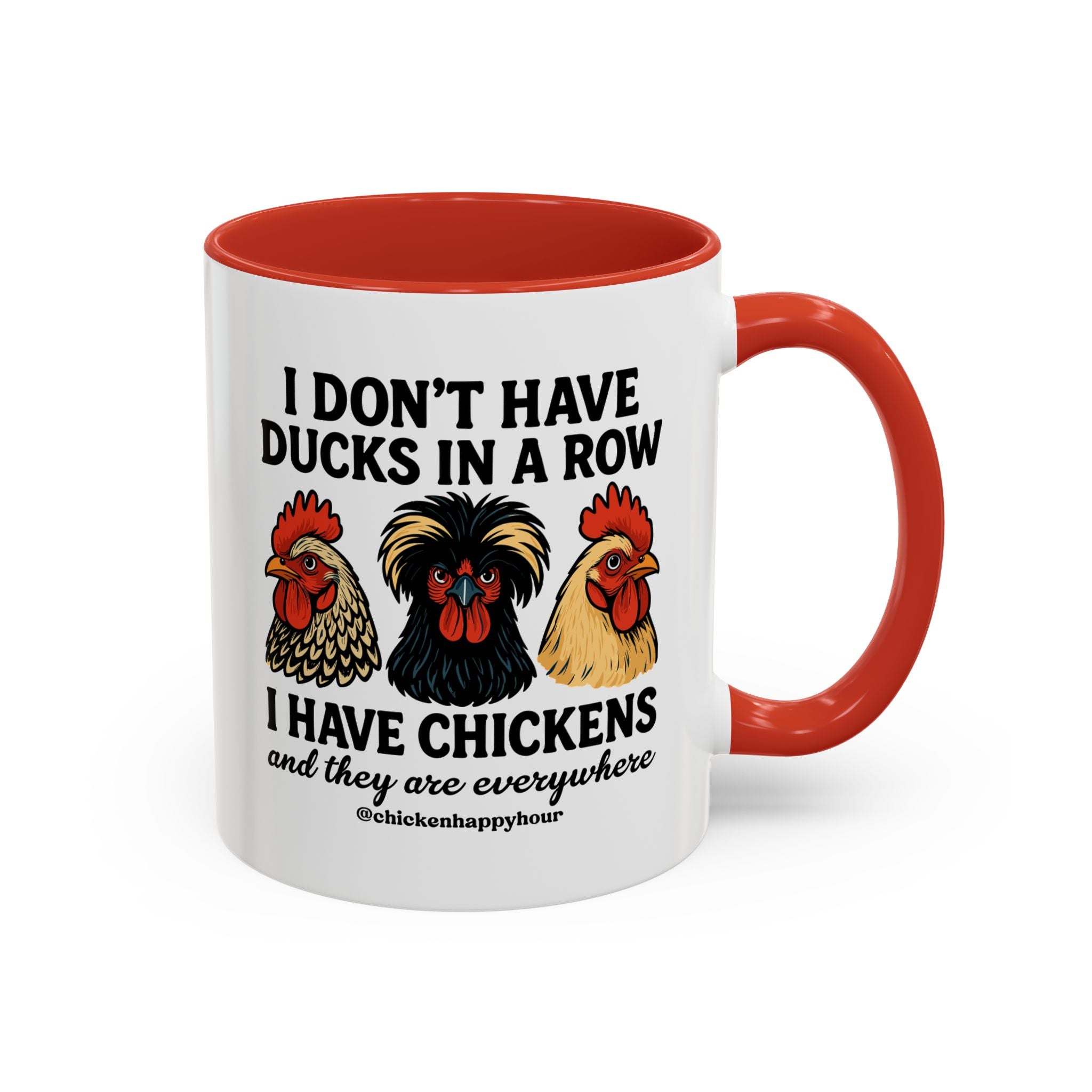 I Don't Have Ducks In A Row Coffee Mug