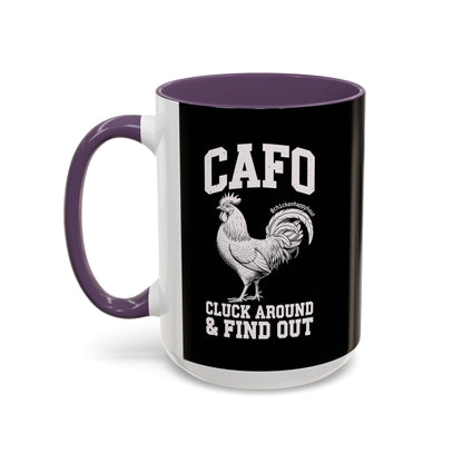C A F O Cluck Around & Find Out Coffee Mug