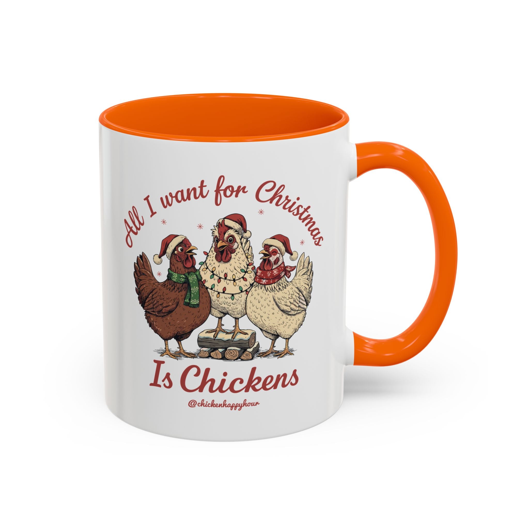 All I Want for Christmas Is Chickens Coffee Mug