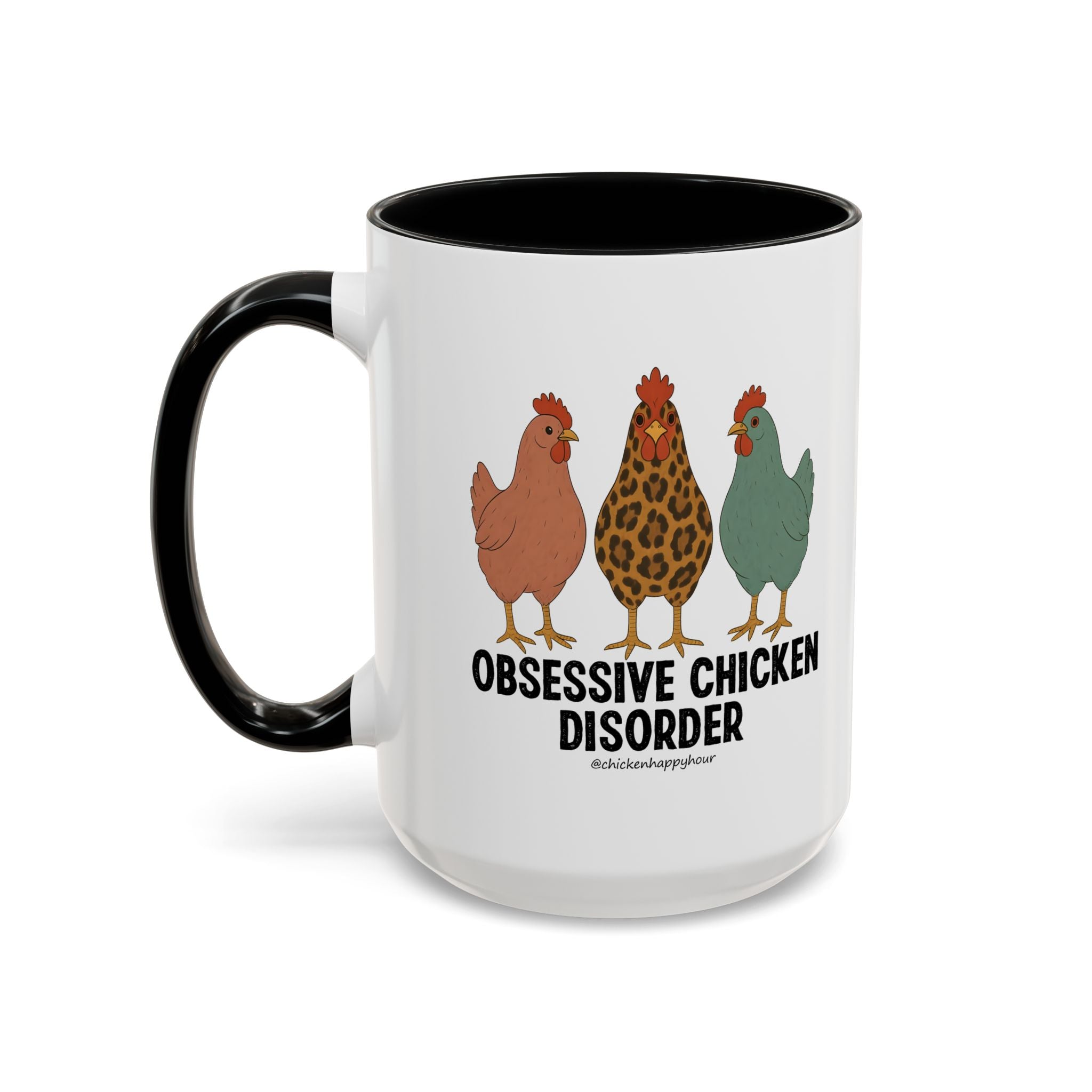 Obsessive Chicken Disorder Coffee Mug