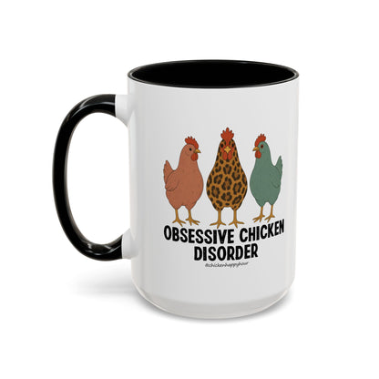 Obsessive Chicken Disorder Coffee Mug