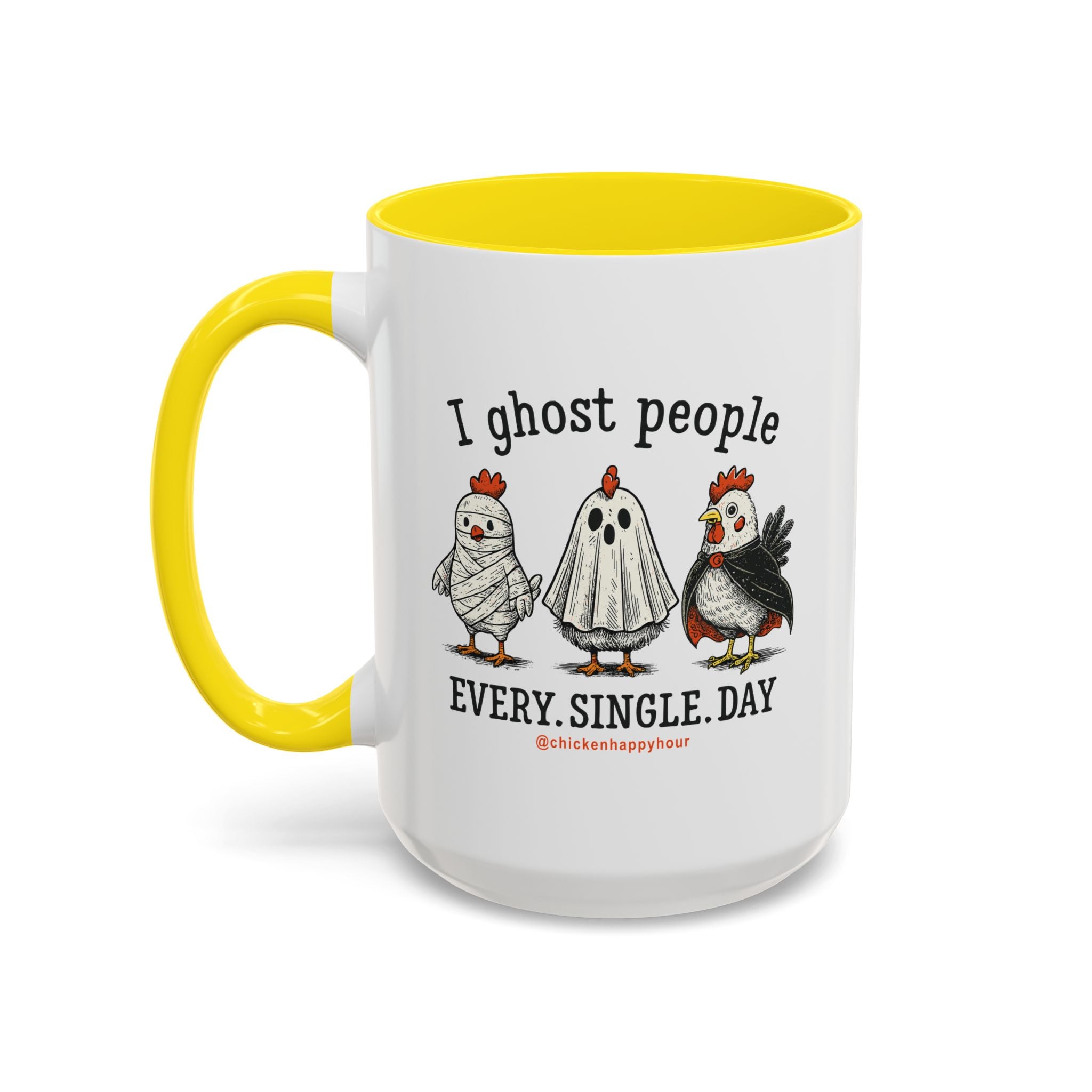 I Ghost People Every Day Coffee Mug