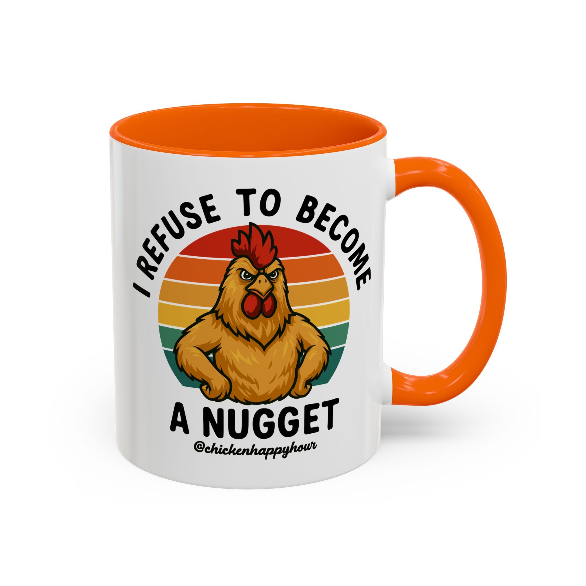 I Refuse To Become A Nugget Coffee Mug