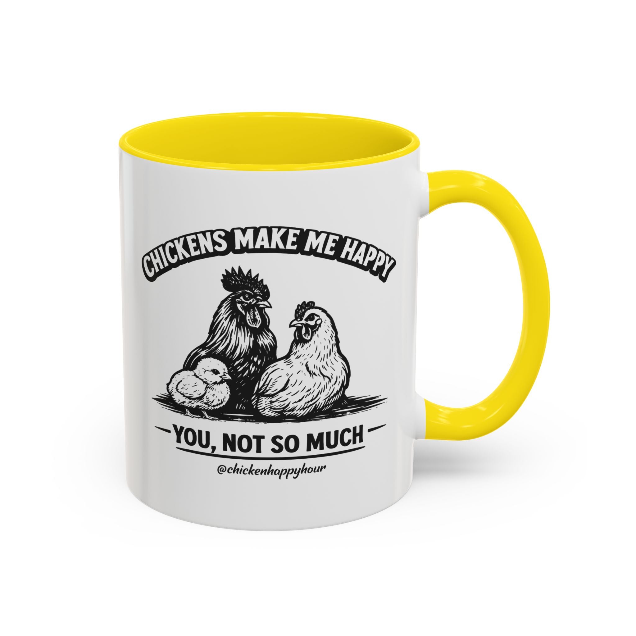 Chickens Make Me Happy Coffee Mug