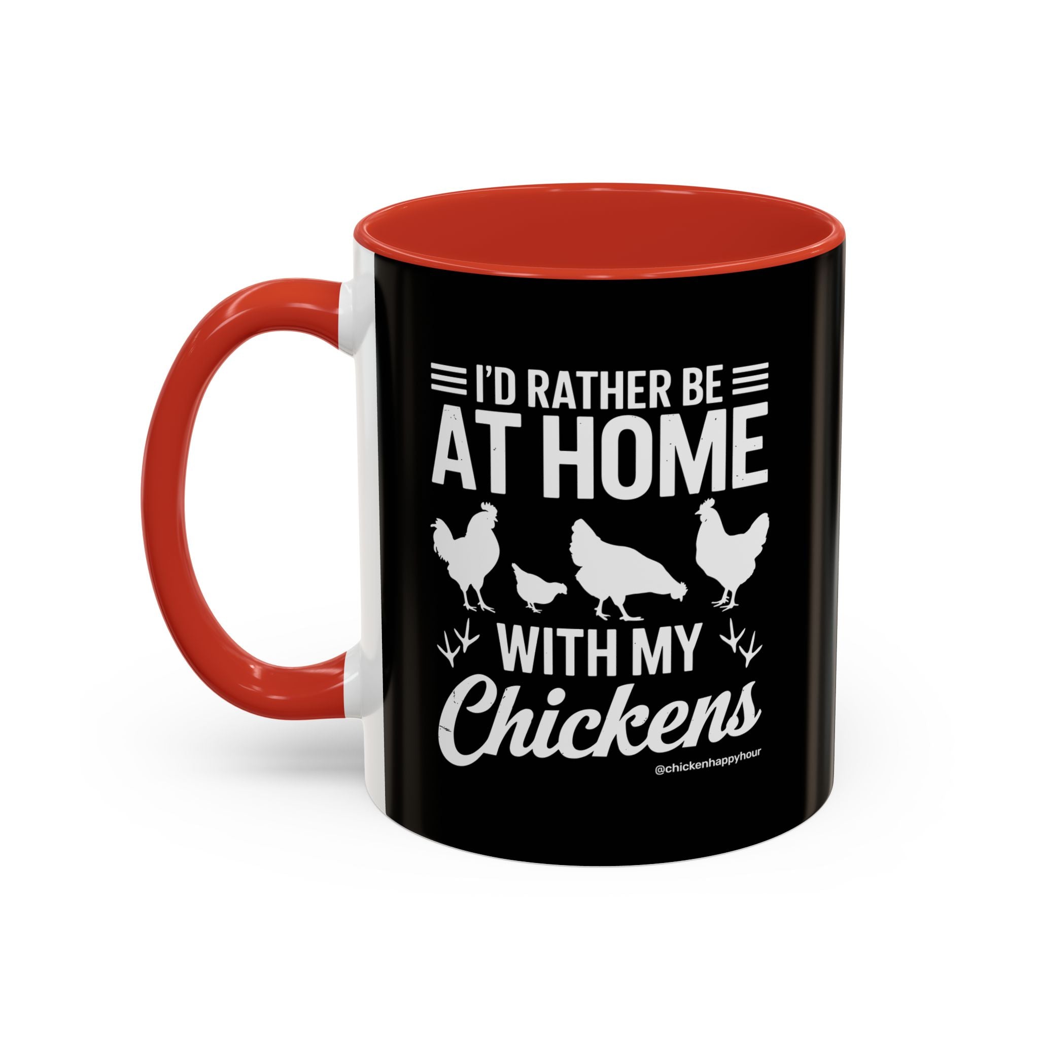 I'd Rather Be at Home With My Chickens Coffee Mug