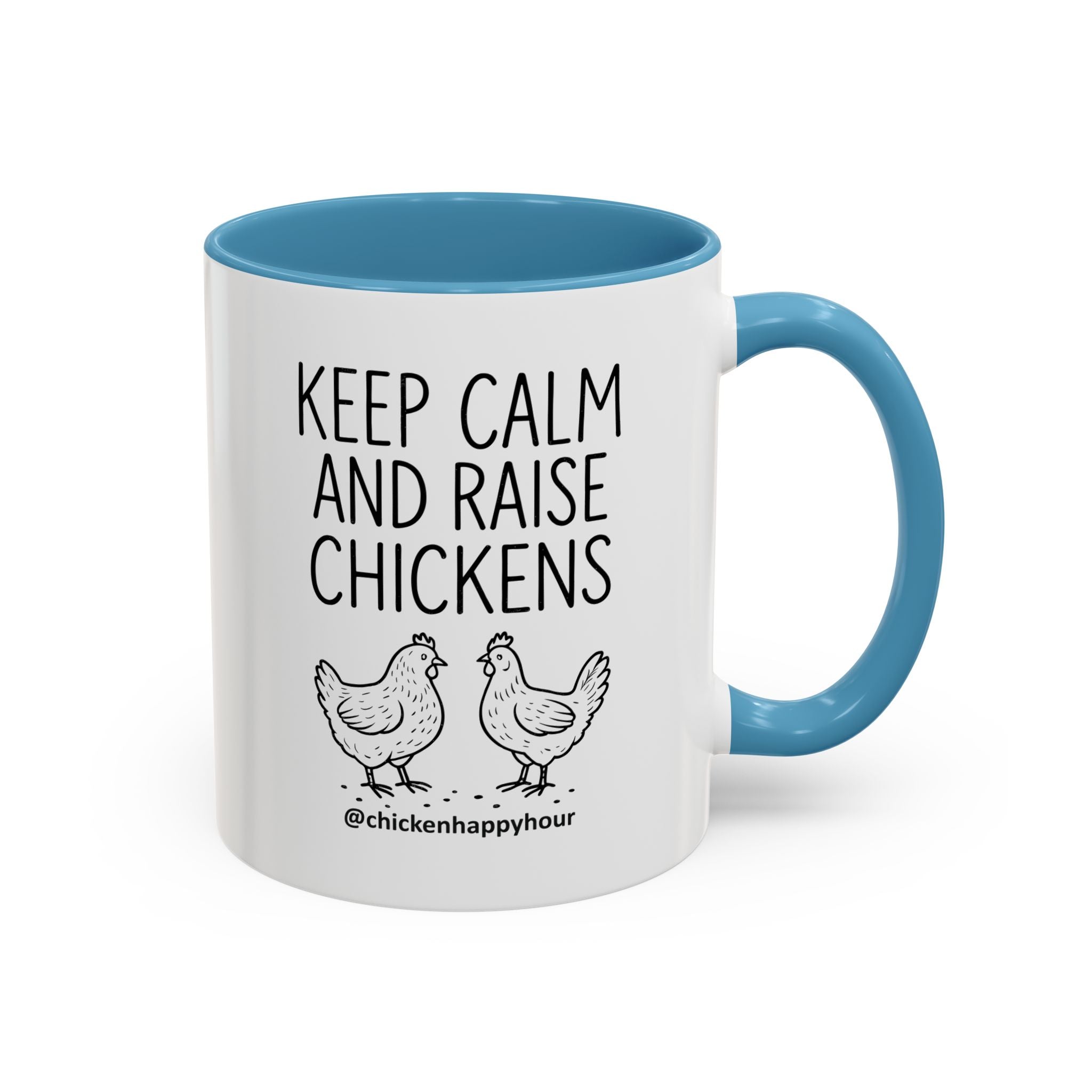 Keep Calm and Raise Chickens Coffee Mug