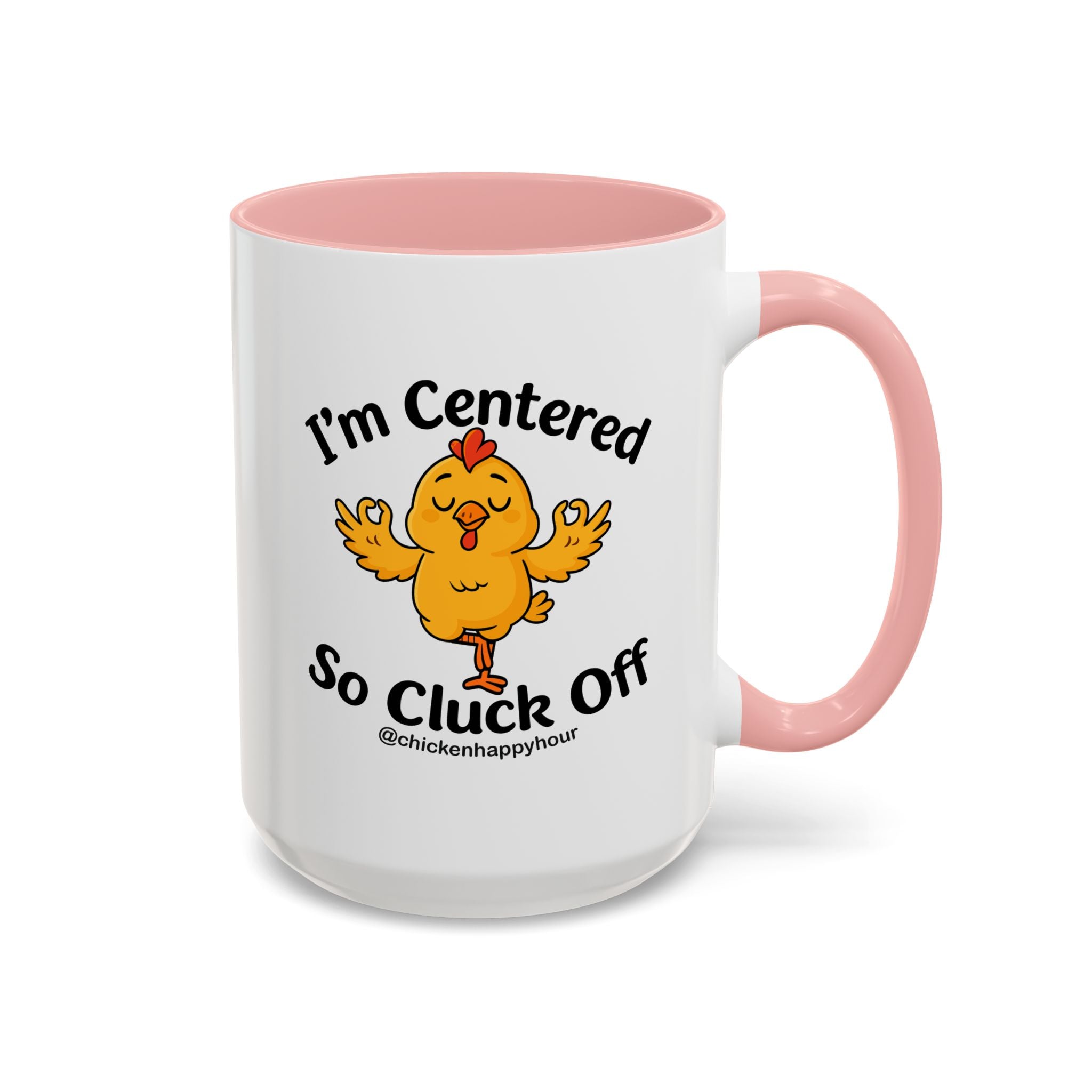 I'm Centered Coffee Mug