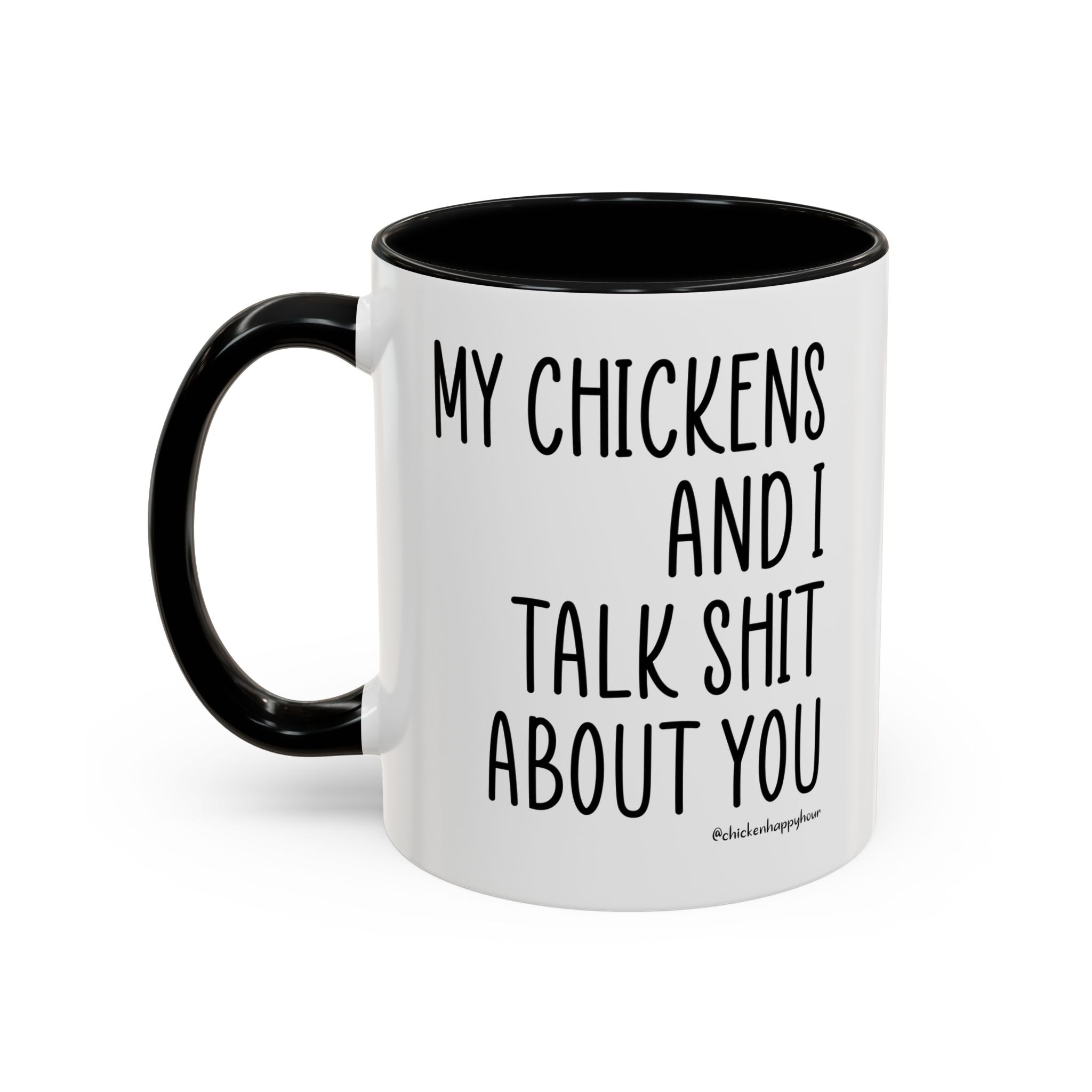 My Chickens Coffee Mug