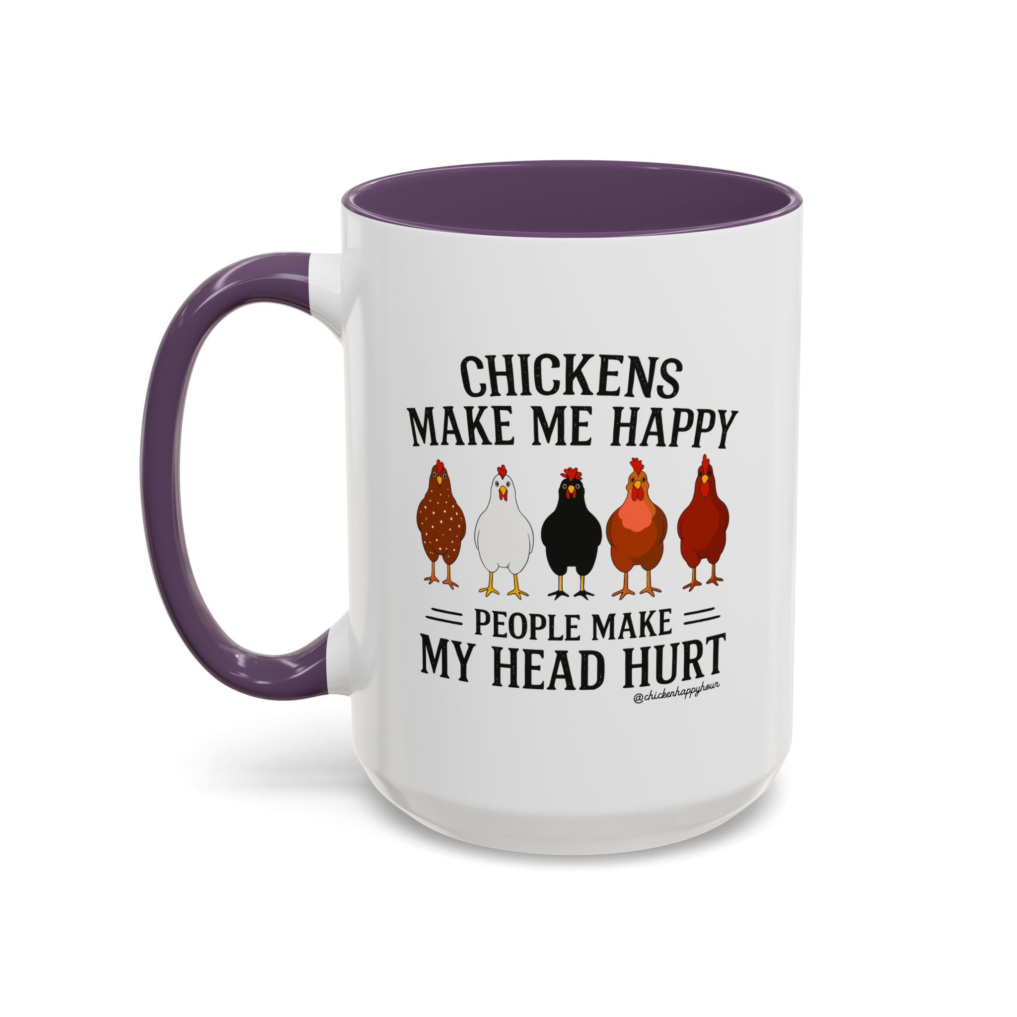 Chickens Make ME Happy Coffee Mug