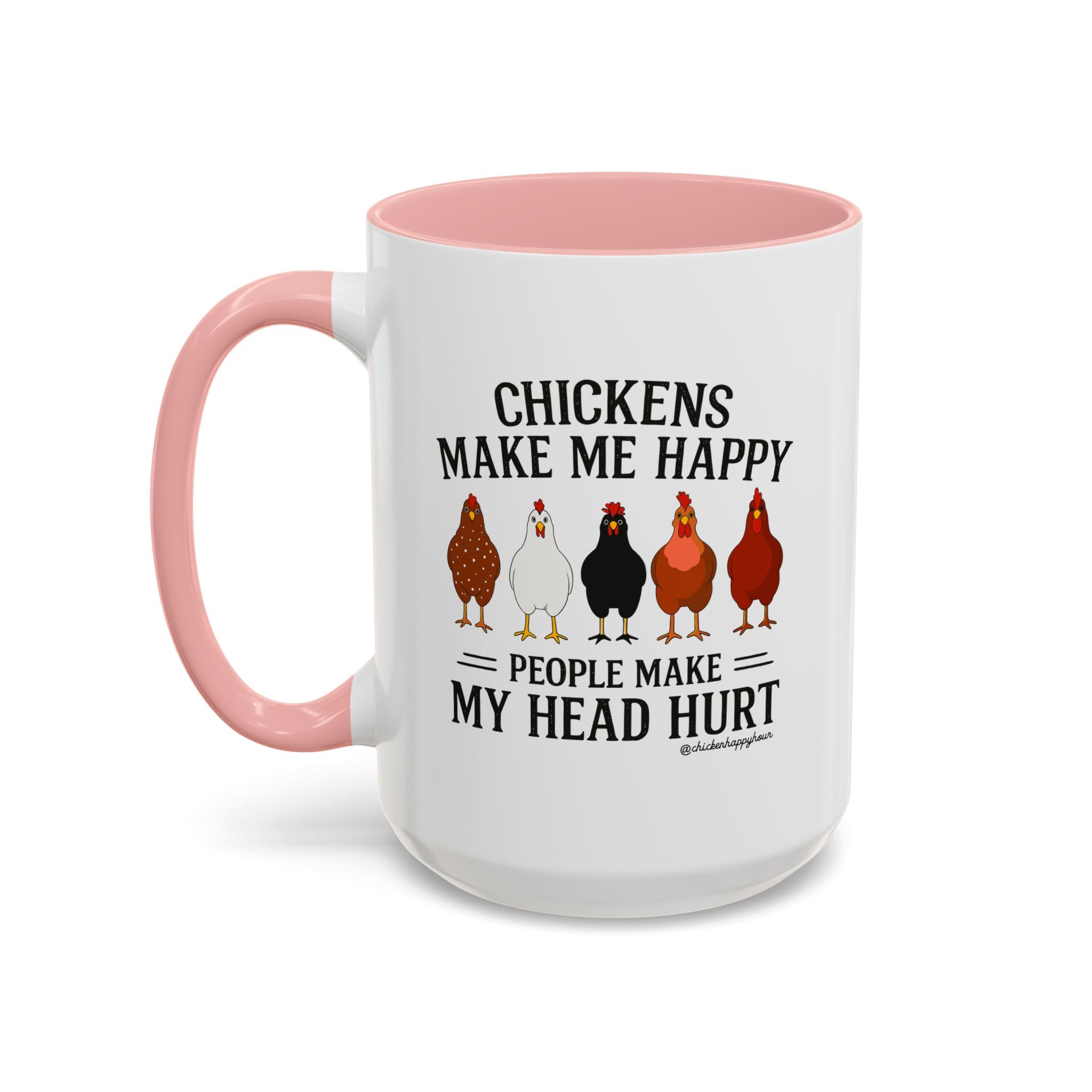Chickens Make ME Happy Coffee Mug