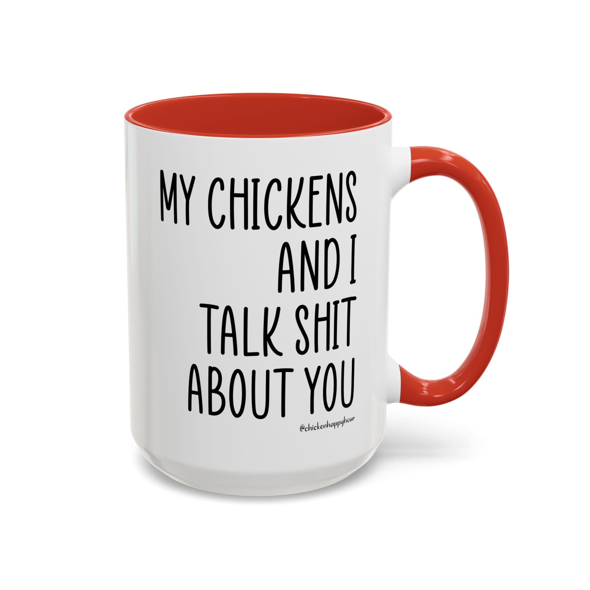 My Chickens Coffee Mug