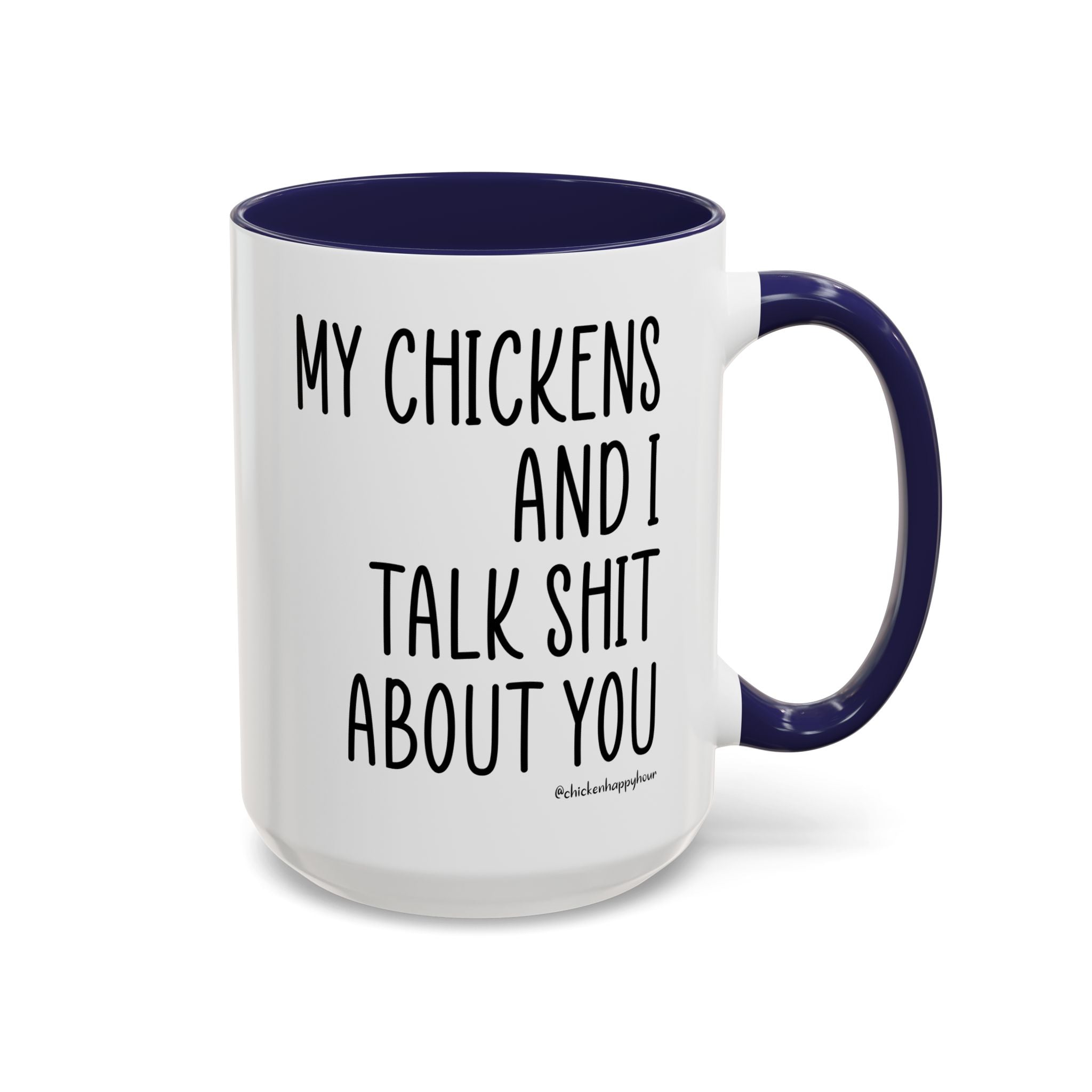 My Chickens Coffee Mug