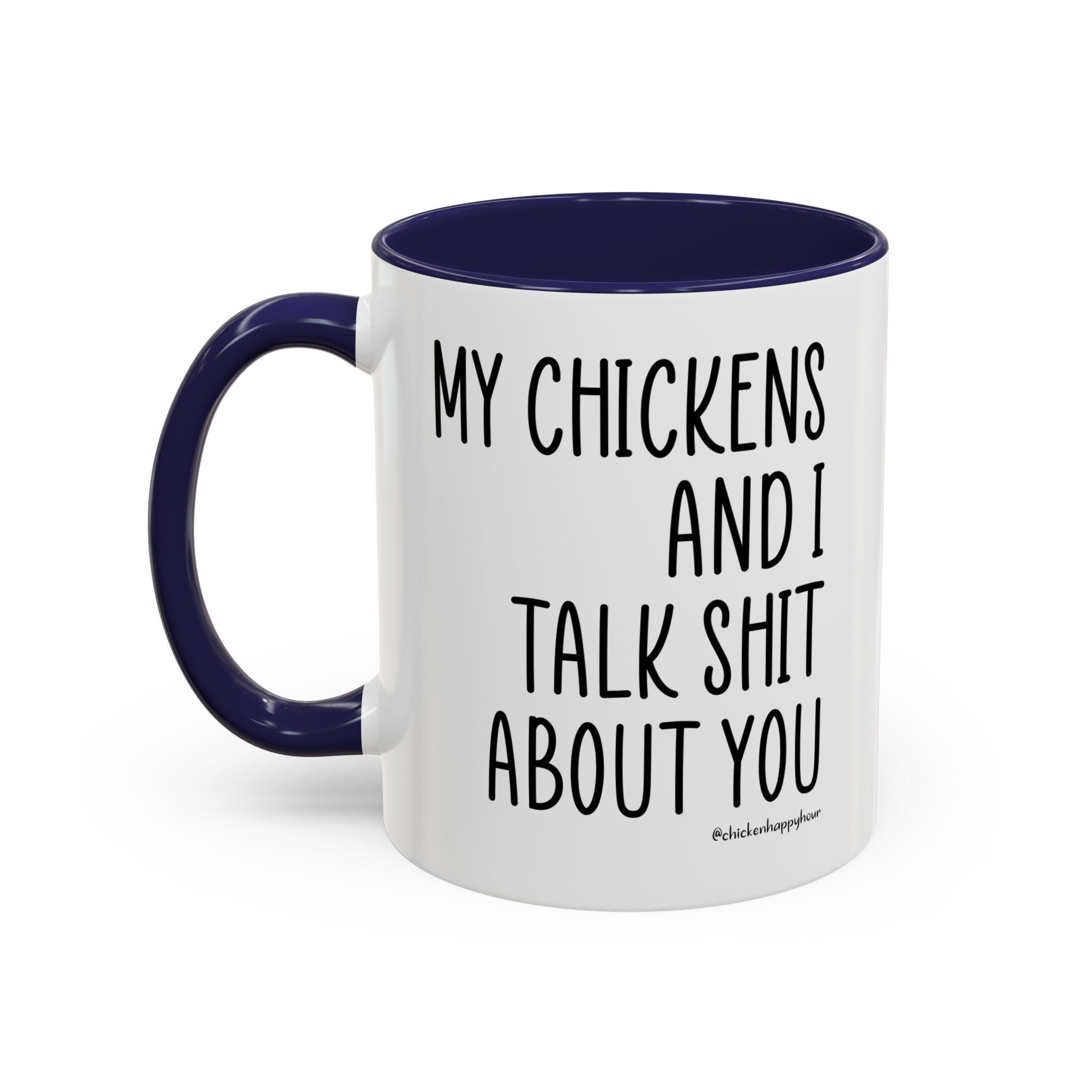 My Chickens Coffee Mug
