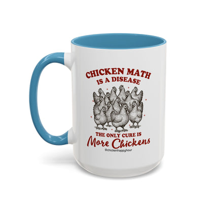 Chicken Math is a Disease Coffee Mug