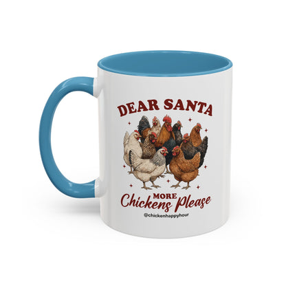 Dear Santa More Chickens Please Coffee Mug