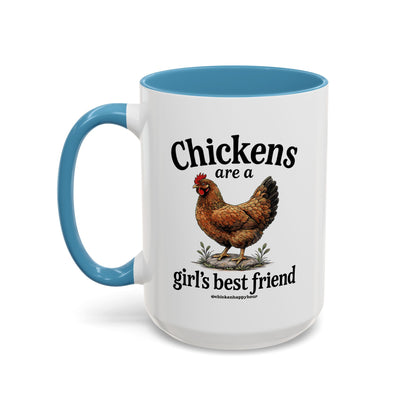 Chickens Are A Girl’s Best Friend Coffee Mug