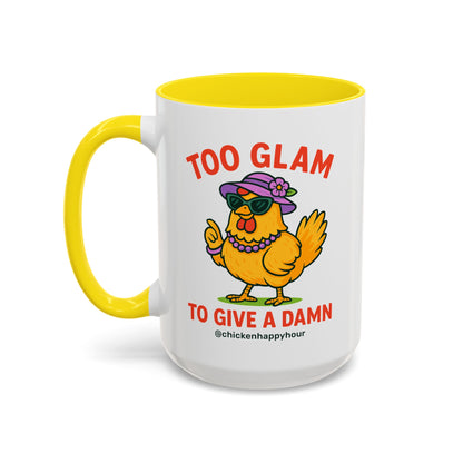 Too Glam To Give A Damn Coffee Mug