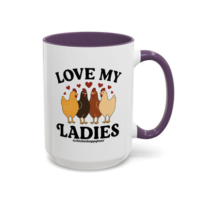 Love My Ladies 2 Coffee Mug