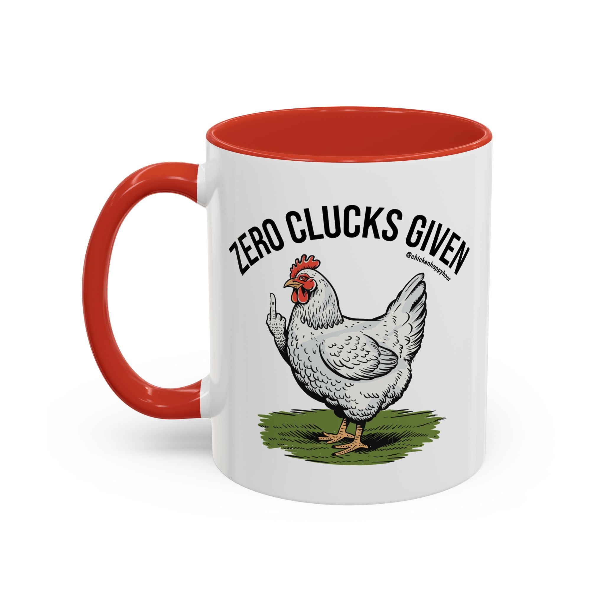 Zero Clucks Given Coffee Mug