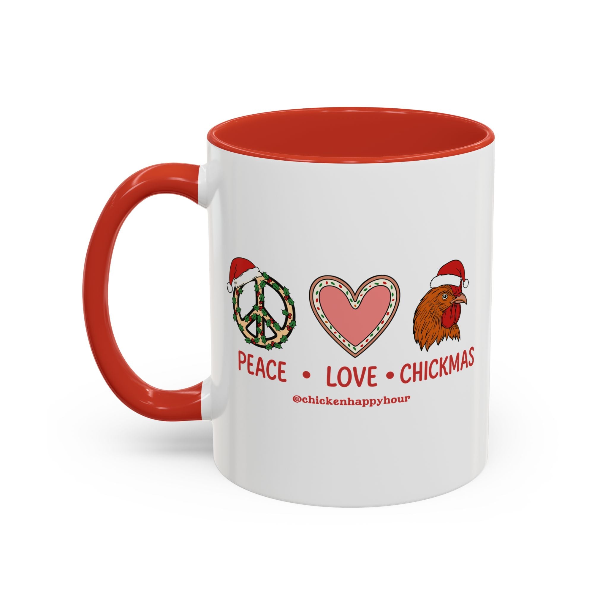 Peace Love Chickmas Coffee Mug