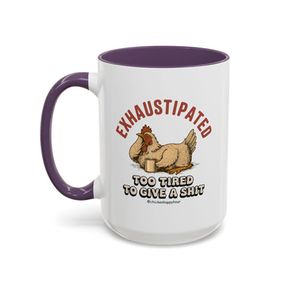 Exhaustipated Coffee Mug