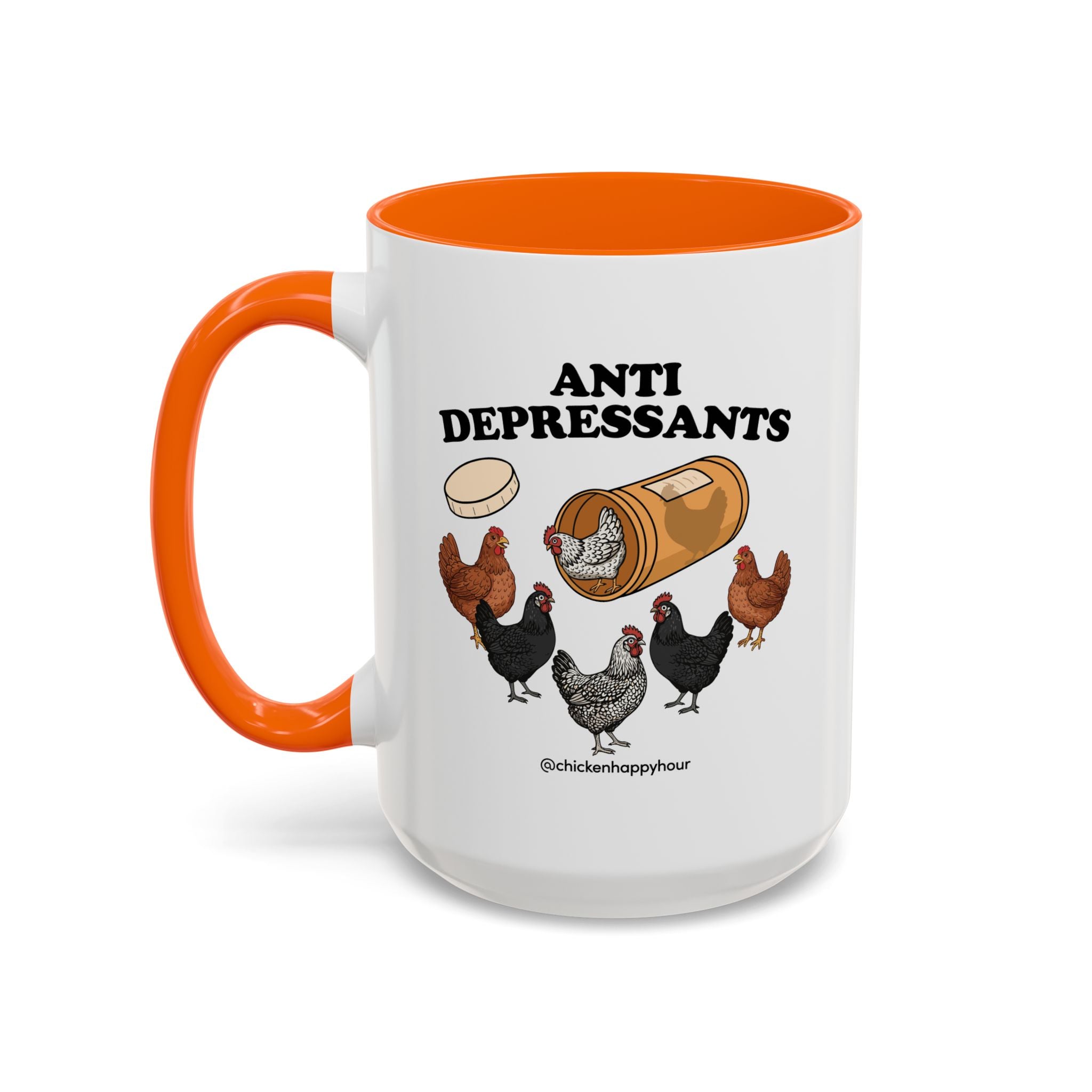 Anti Depressants Coffee Mug