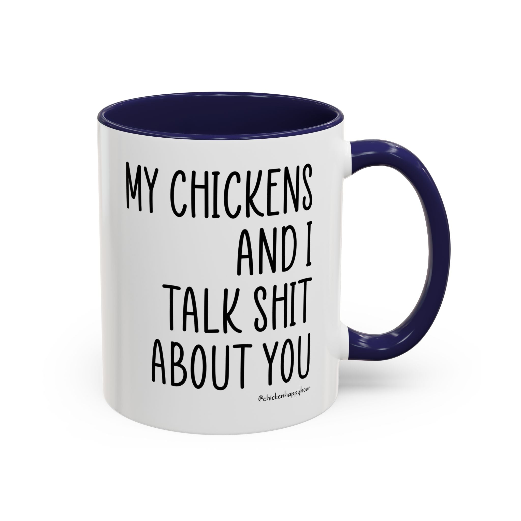 My Chickens Coffee Mug