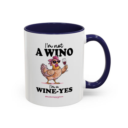 I'm Not a Wino Coffee Mug
