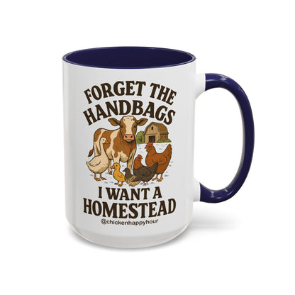 Forget the Handbags I Want a Homestead Coffee Mug