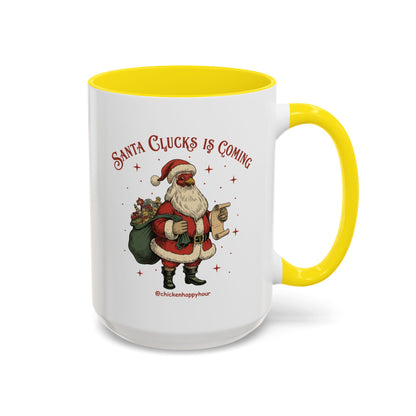 Santa Clucks Is Coming Coffee Mug