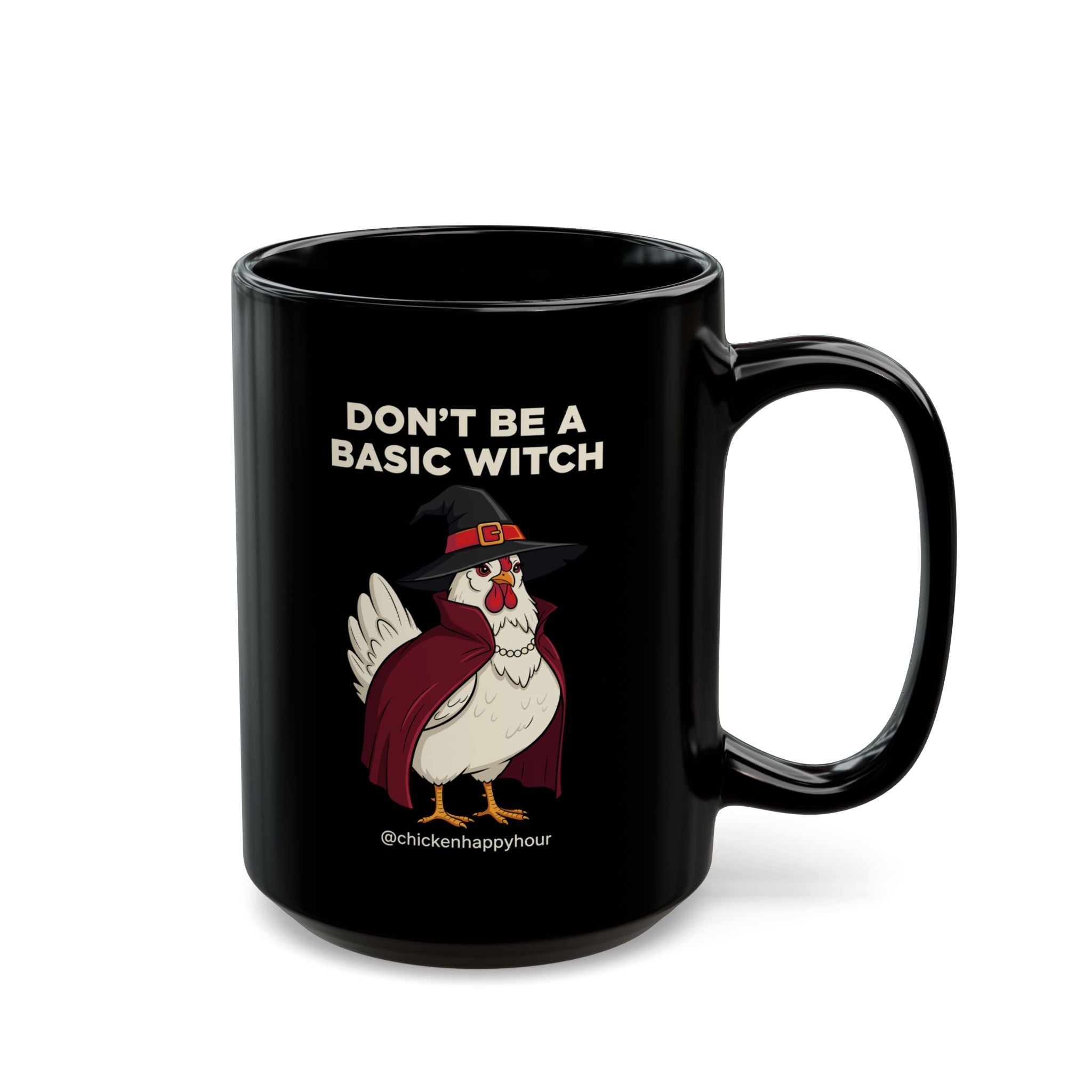 Don't Be a Basic Witch Coffee Mug