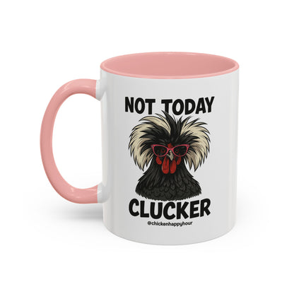 Not Today Coffee Mug