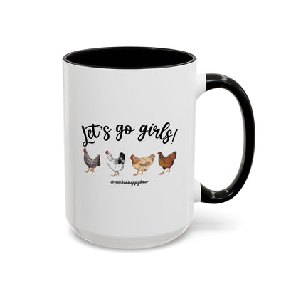 Let's Go Girls 2 Coffee Mug