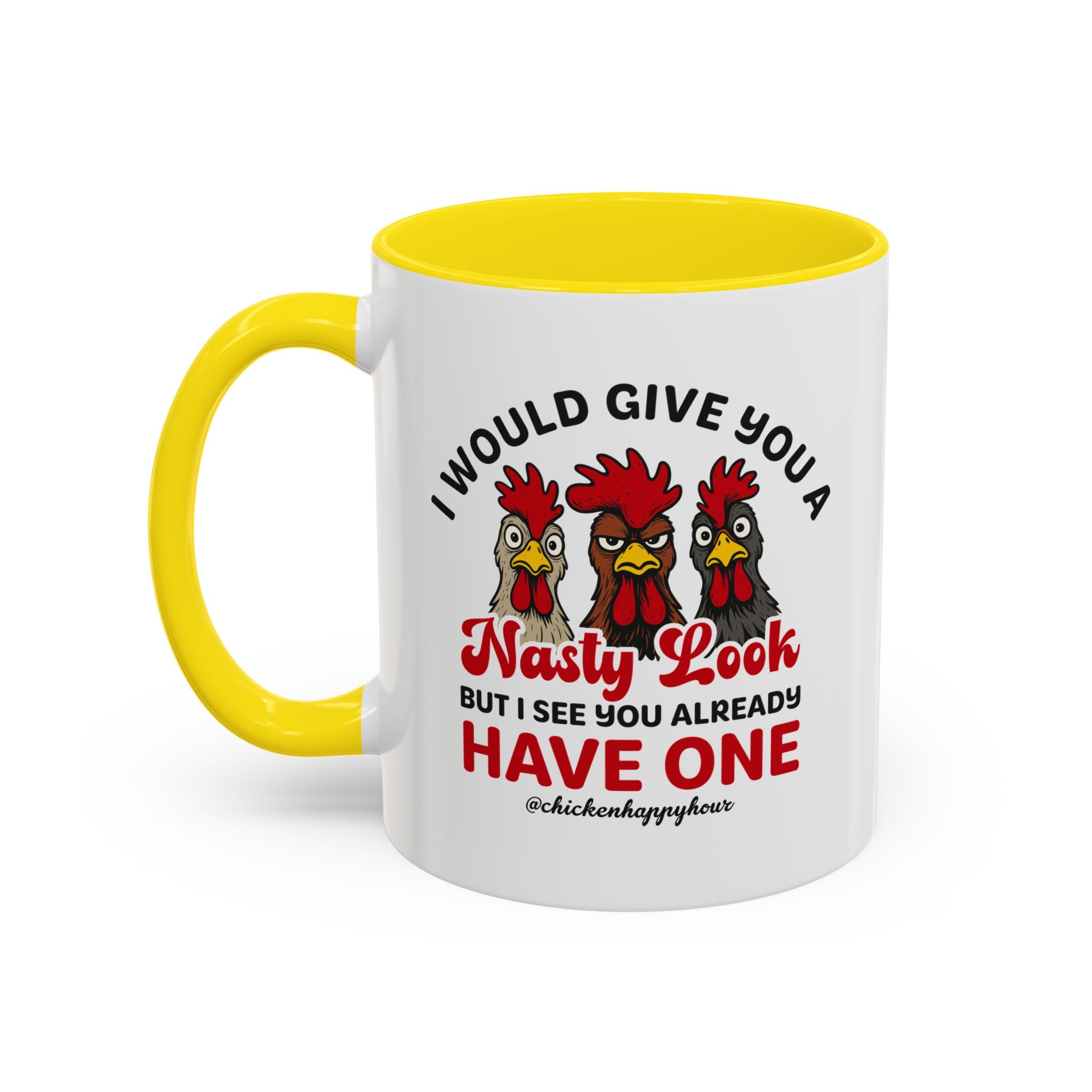 I Would Give You A Nasty Look Coffee Mug