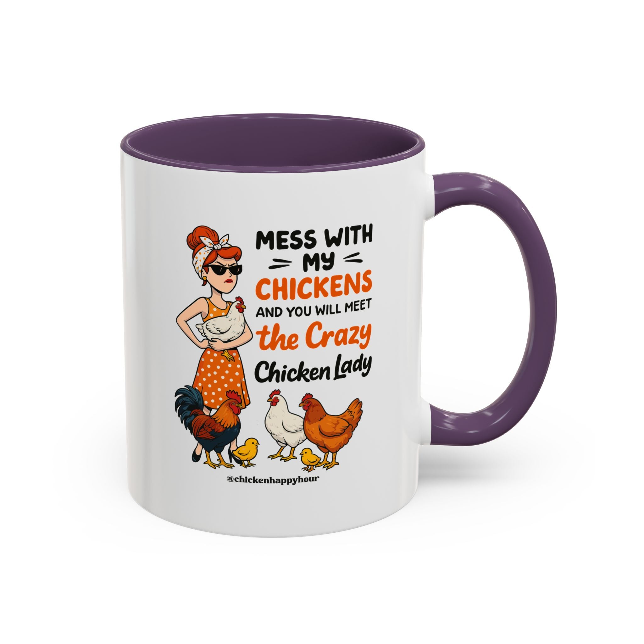 Mess With My Chicken Coffee Mug