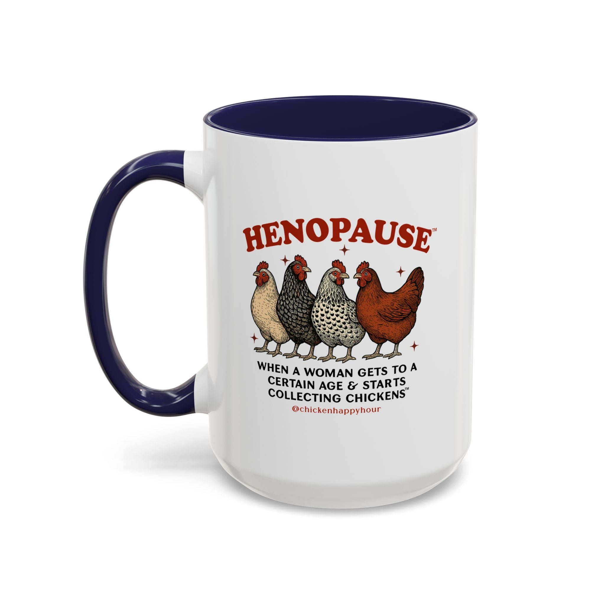 Henopause™ Coffee Mug