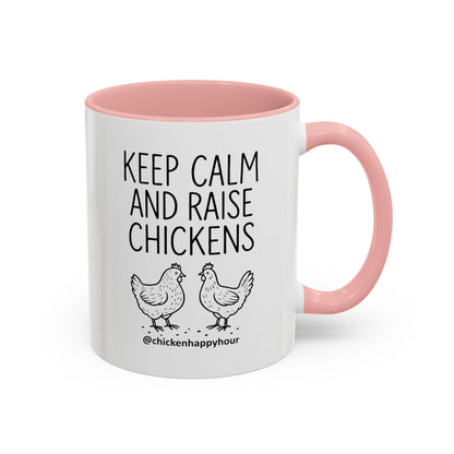 Keep Calm and Raise Chickens Coffee Mug