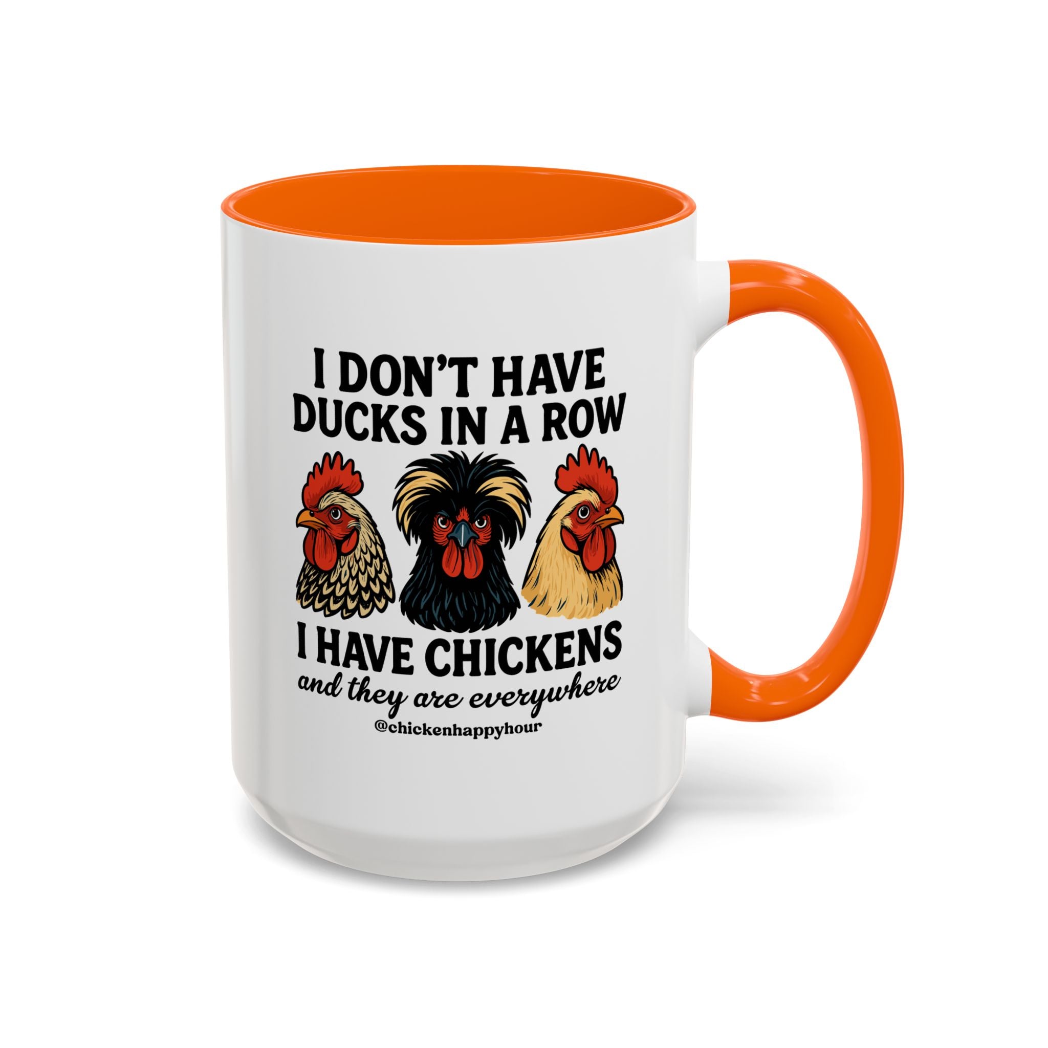 I Don't Have Ducks In A Row Coffee Mug